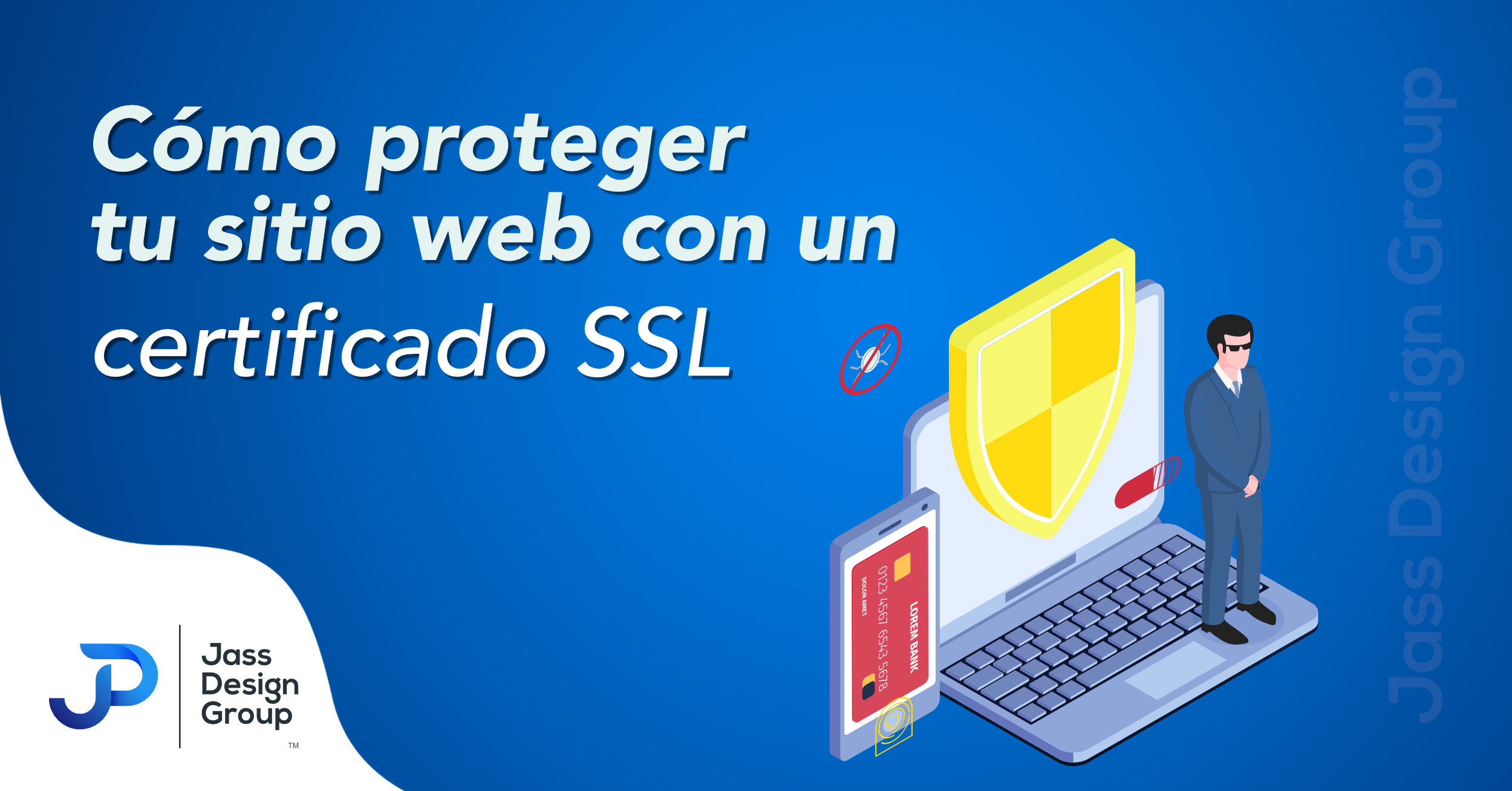 Cómo proteger tu página web con un certificado SSL